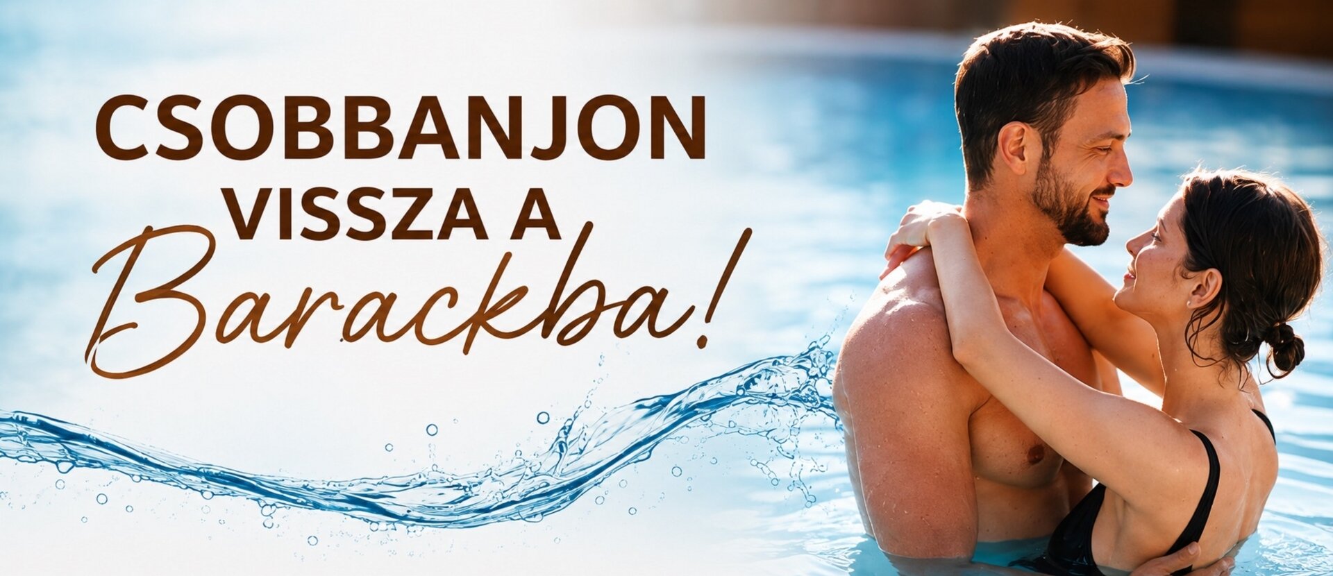 Csobbanjon vissza a Barackba ajánlat