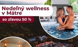 Nedeľný wellness pobyt s 50 % zľavou