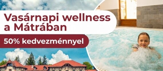 Vasárnapi wellness féláron