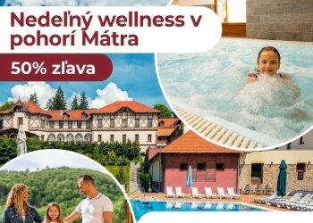 Nedeľný wellness pobyt s 50 % zľavou