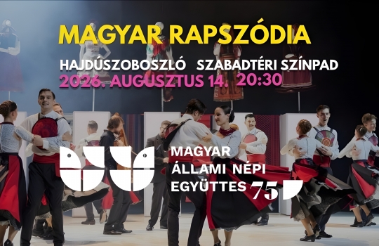 Magyar Állami Népi Együttes-Magyar rapszódia