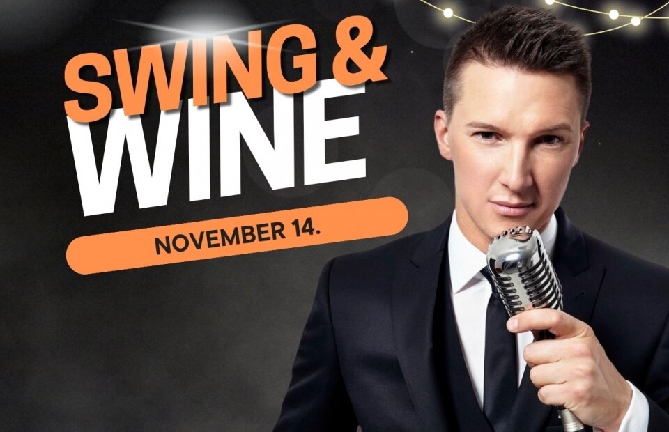 Swing &amp; Wine Gájer Bálinttal