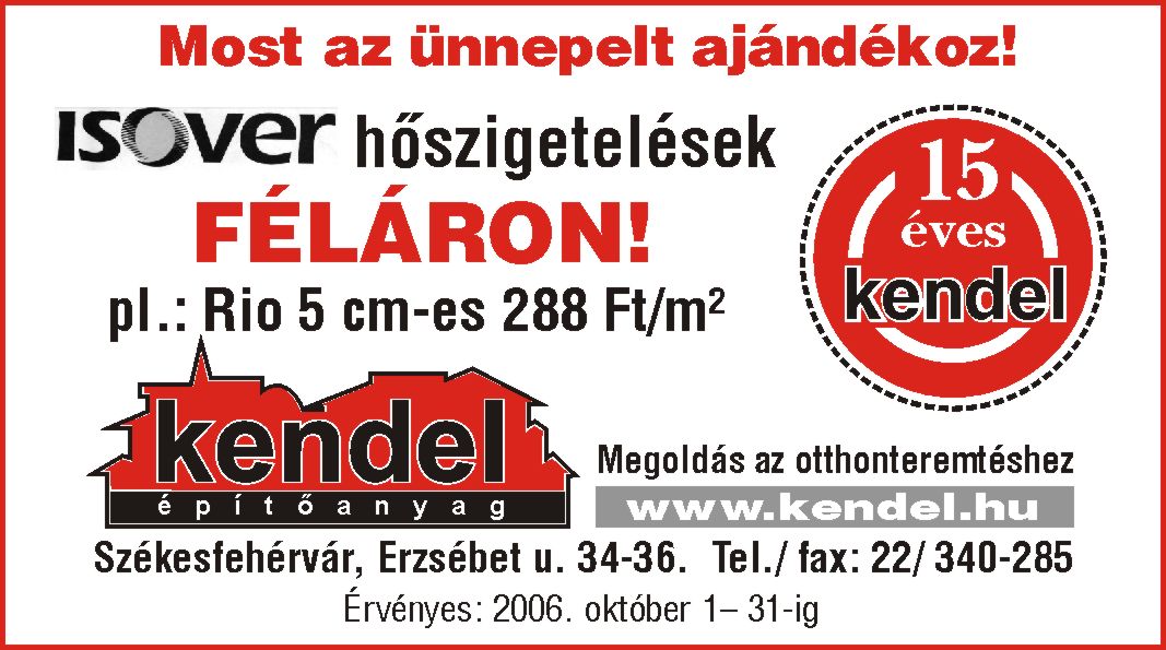 2006-os Kendel-hirdetés: Isover hőszigetelések féláron