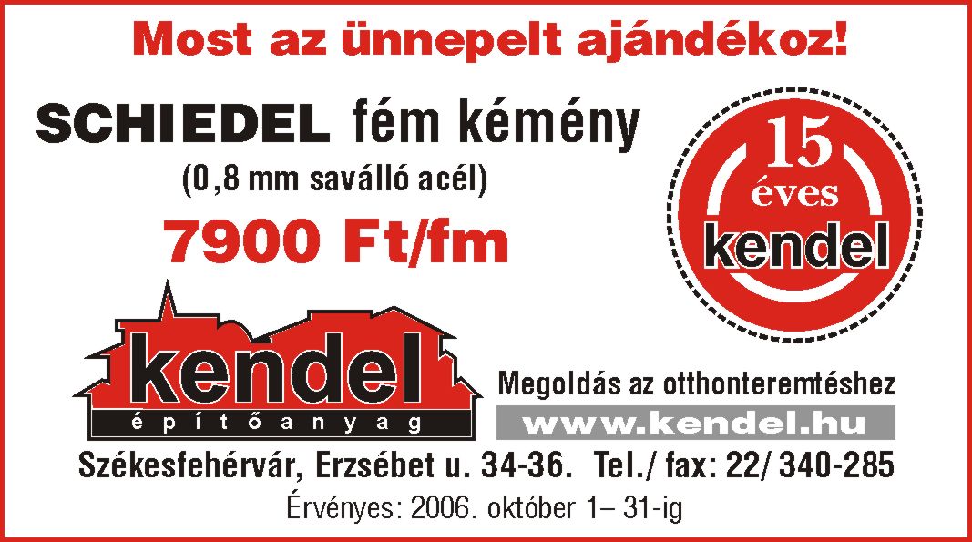 2006-os Kendel-hirdetés: Schiedel fém kémény