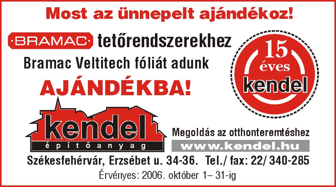 2006-os Kendel-hirdetés: Bramac tetőrendszerekhez fólia ajándékba