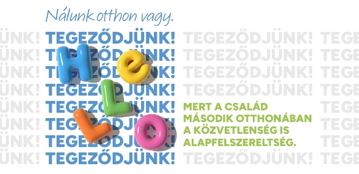 Nálunk otthon vagy. Tegeződjünk!