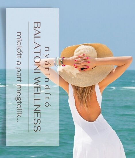 Nyárindító balatoni wellness