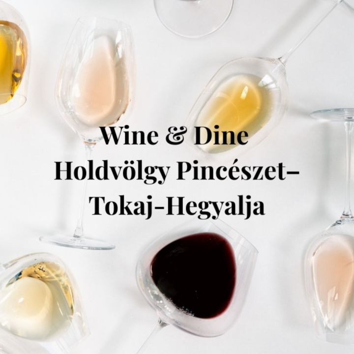 Wine & Dine mit mit dem Weingut Holdvölgy – Tokaj-Hegyalja Wine & Dine mit mit dem Weingut Holdvölgy – Tokaj-Hegyalja