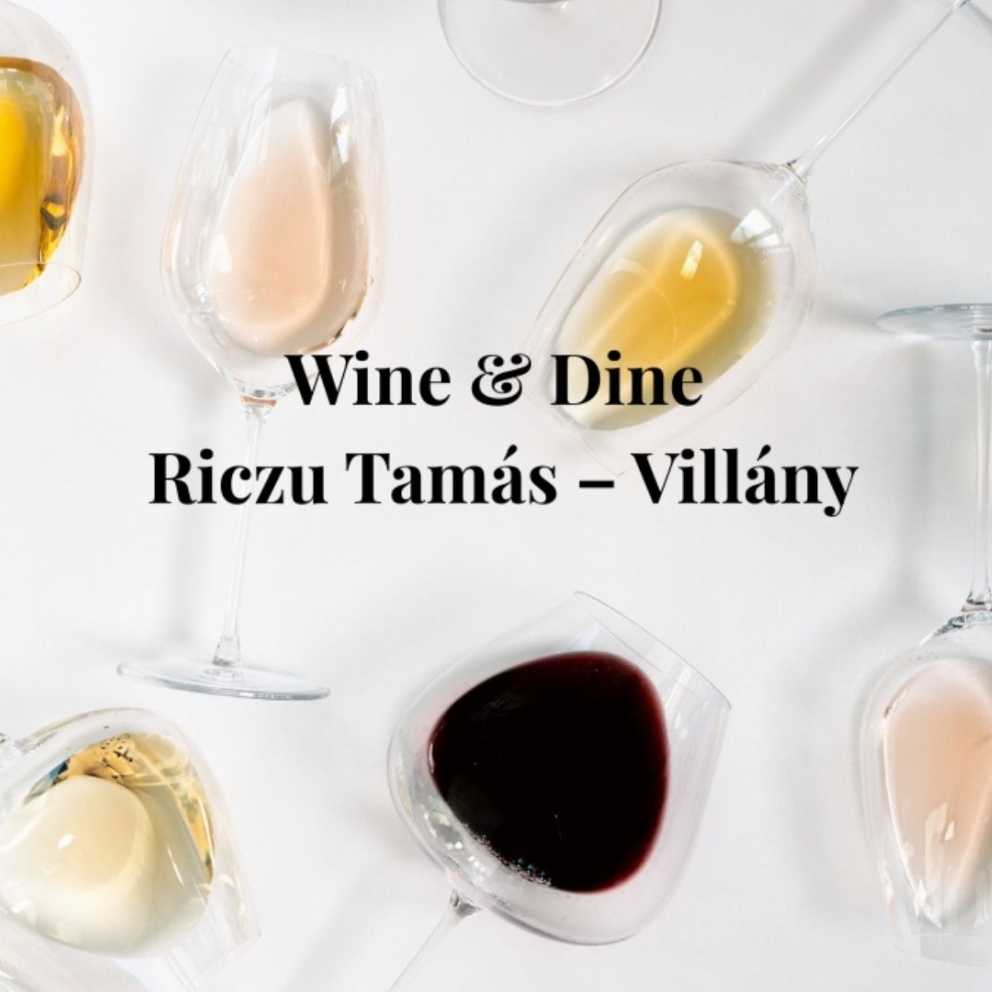 Wine & Dine Riczu Tamással – Villány