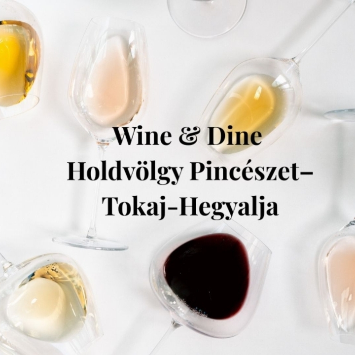 Wine & Dine with with Holdvölgy Winery – Tokaj-Hegyalja