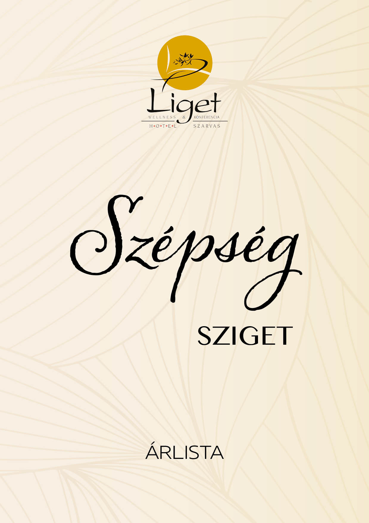 A Liget Wellness és Konferencia Hotel 2022-es wellness prospektusa