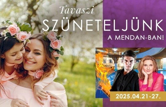 MenDan Tavaszi Szünet - 2025.04.21-27.