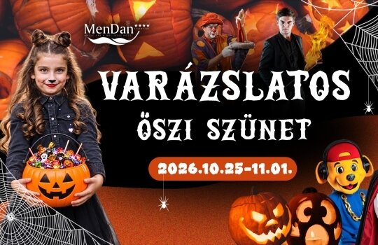 MenDan Őszi szünet - 2026.10.25-11.01.