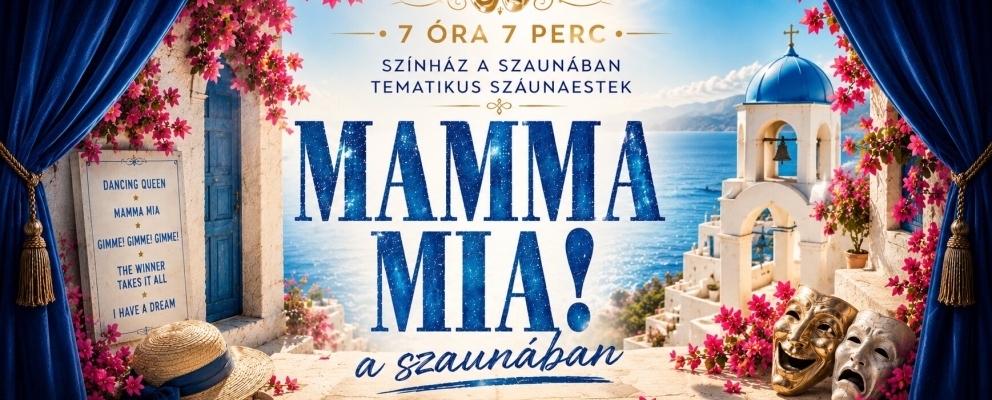 Mamma Mia szaunaszínház