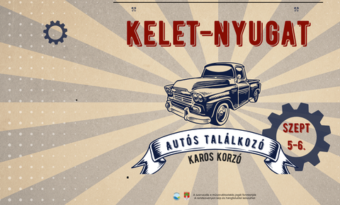 Kelet- Nyugat Autós találkozó