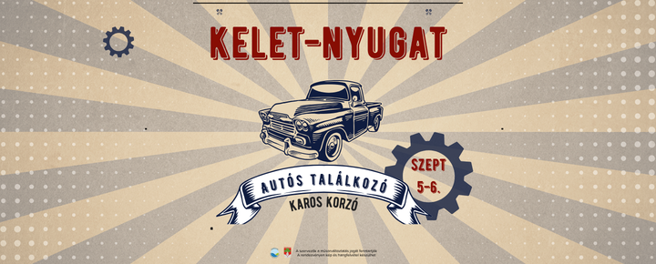Kelet- Nyugat Autós találkozó